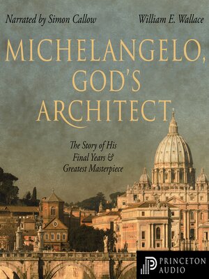 Michelangelo, God's Architect - Audiobook